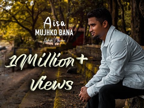 Aisa Mujhko Bana | Ashish Charan feat. Praneet Calvin